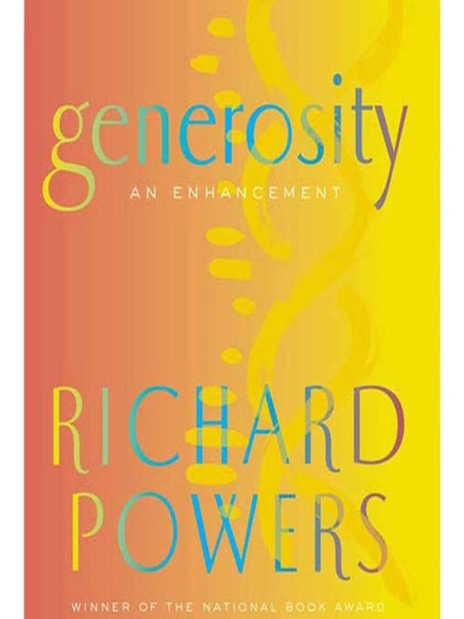Title details for Generosity by Richard Powers - Available